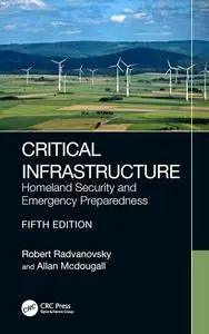 Critical Infrastructure: Homeland Security and Emergency Preparedness, 5th Edition