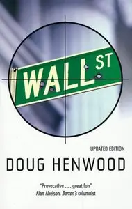 Wall Street: How It Works and for Whom (Repost)