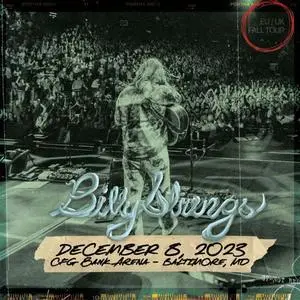 Billy Strings - 2023-12-08 - CFG Bank Arena, Baltimore, MD (2023) [Official Digital Download 24/48]