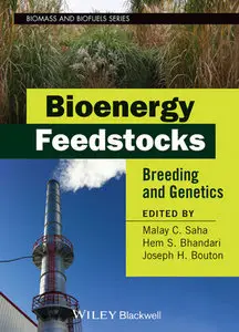 Bioenergy Feedstocks: Breeding and Genetics (Biomass and Biofuels)