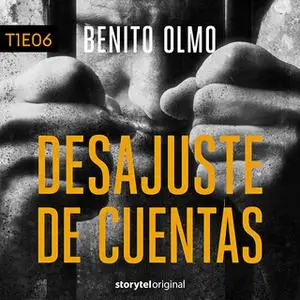 «Desajuste de cuentas T01E06» by Benito Olmo