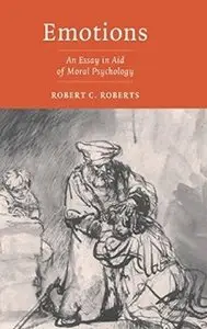 Emotions: An Essay in Aid of Moral Psychology