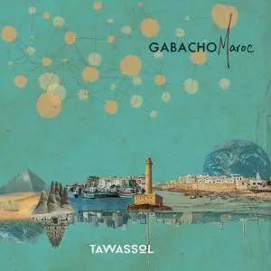 Gabacho Maroc - Tawassol (2018)