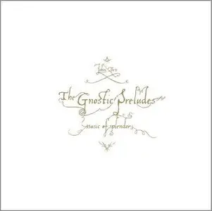 John Zorn - The Gnostic Preludes (2012)