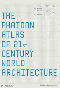 The Phaidon Atlas of 21st Century World Architecture [Repost]