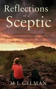 «Reflections of a Sceptic» by M.L. Gelman