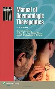 Manual of Dermatologic Therapeutics, 8th Edition