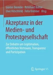 Akzeptanz in der Medien- und Protestgesellschaft