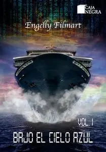 «Bajo el cielo azul. Vol. 1» by Engelly Filmart