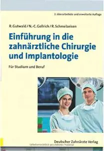 Einführung in die zahnärztliche Chirurgie und Implantologie: Für Studium und Beruf (2nd Edition)