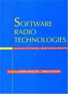 Software Radio Technologies: Selected Readings