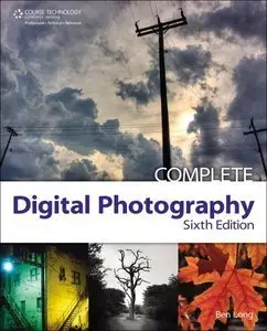 Complete Digital Photography (Repost)