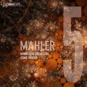 Mahler - Symphony No. 5 (Osmo Vänskä, Minnesota Orchestra) (2017)