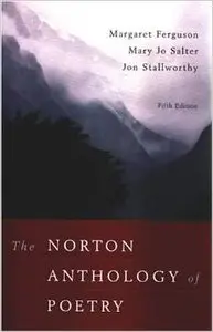 The Norton Anthology of Poetry, Fifth Edition by Margaret Ferguson