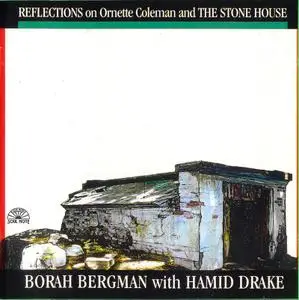Borah Bergman with Hamid Drake - Reflections on Ornette Coleman and the Stone Wall (1996)
