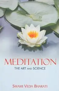 Meditation: The Art and Science