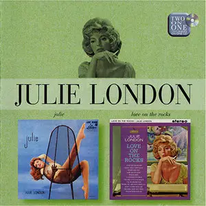 Julie London - Julie & Love On The Rocks (2006, EMI # 0946 3 53026 2 2)