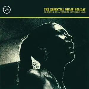 Billie Holiday - The Essential Billie Holiday - Carnegie Hall Concert Recorded Live (1961/2020) [24/192]