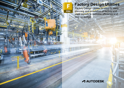 Autodesk Factory Design Utilities 2023.1 with Tutorials