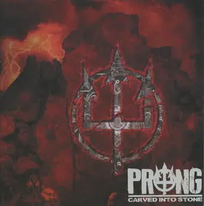 Prong - Carved into stone (2012)