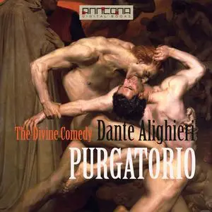 «The Divine Comedy - PURGATORIO» by Dante Alighieri