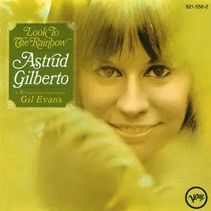Astrud Gilberto – Look to the Rainbow (1965) -repost