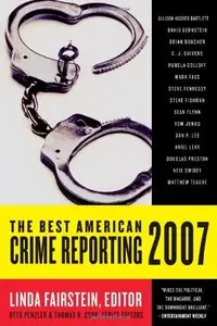The Best American Crime Reporting 2007 (Repost)