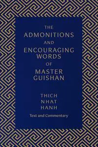 The Admonitions and Encouraging Words of Master Guishan