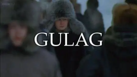 BBC - Gulag (1999)