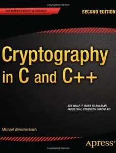 Cryptography In C & C++ Second Edition