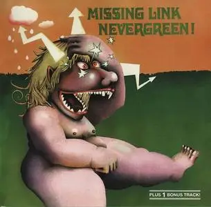 Missing Link - Nevergreen! (1972) [Reissue 2005]