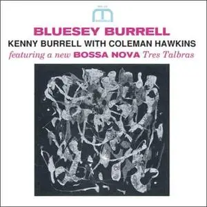 Kenny Burrell & Coleman Hawkins - Bluesey Burrell (Remastered SACD) (1962/2019)
