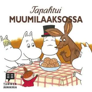 «Tapahtui Muumilaaksossa» by Johanna Sinisalo