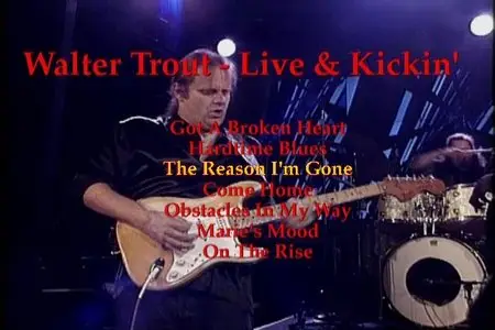 Walter Trout - Live & Kickin' (1998)