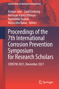 Proceedings of the 7th International Corrosion Prevention Symposium for Research Scholars : CORSYM 2021