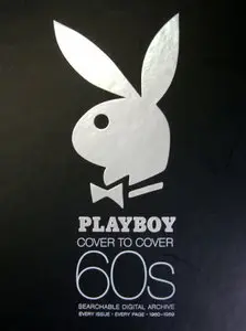 Playboy Cover to Cover: The 60's