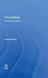 The Intifada: Causes And Effects