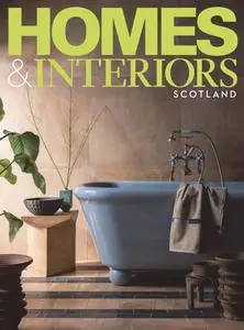 Homes & Interiors Scotland - May-June 2024