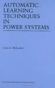 Automatic Learning Techniques in Power Systems (Power Electronics and Power Systems)