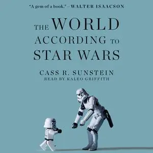 «World According to Star Wars» by Cass R. Sunstein