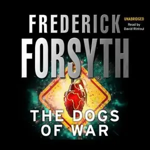 Frederick Forsyth - The Dogs of War