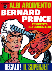 Albi Ardimento - Volume 4 - Bernard Prince - Tempesta Su Coronado