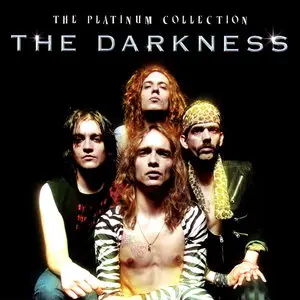 The Darkness - The Platinum Collection (2008)