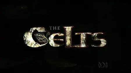 The Celts - Channel 4 (2006)