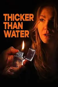 Thicker Than Water (2019)