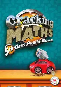 Cracking Maths 5th Class Pupil's Book by Brian O'Doherty