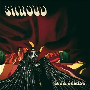 Shroud - Slow Demise (EP) (2018) {MERP}