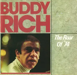 Buddy Rich – The Roar Of ‘74 (1974) (Groove Merchant)
