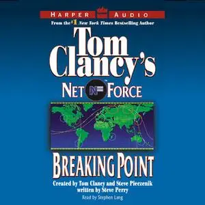 «Tom Clancy's Net Force #4: Breaking Point» by Netco Partners