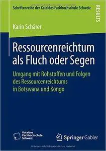 Ressourcenreichtum als Fluch oder Segen